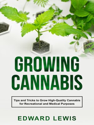 cover image of GROWING CANNABIS